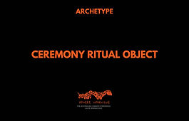 Ceremony Ritual Object